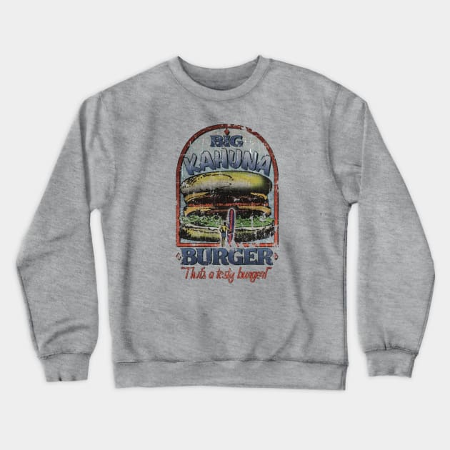 Big Kahuna Burger Crewneck Sweatshirt by JCD666